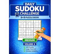 Daily Sudoku Challenge 9x9 - Medium Level - Volume 2: Puzzles for Relaxation, Focus & Brain Training - Large Print Sudoku for Beginners and Adults