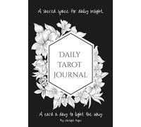 Daily Tarot Journal: Build Your Practice, One Card a Day