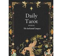 Daily Tarot Journal: By The Enchanted Compress