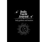 Daily Tarot Journal: Daily guidance and intuition