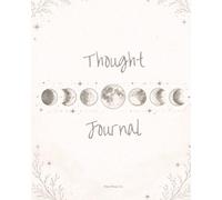 Daily Thought Journal: A Planner for Reflection, Intention, Gratitude and Calm Productivity