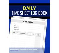Daily Time Sheet Log Book : Individual Employee Check in and Out Tracker Everyday | Attendance Register: Simple Blue Design
