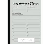 Daily timebox Planner: Daily Time boxing Journal - Timebox Productivity Planner - Simple Yet Powerful Way to Manage Your Time Efficiently 120 pages