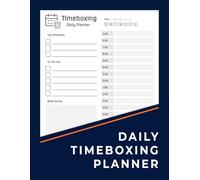 Daily Timeboxing Planner: Boost Your productivity by Dividing Your Day into small Boxes