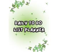Daily To Do List Planner: 8.5" x 11" Undated 120 Pages for Productivity & Goal Setting