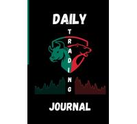 Daily Trading Journal: "Reflections on the market: A daily record of wins, losses, and lessons learned"