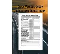 Daily vehicle check driver and defect book: vehicle check defect book