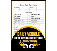 Daily vehicle check driver and defect book: Vehicle's Daily Inspection Checklist Log Book Drivers and Truckers / Truck Check Driver Defect Book HGV Truck Van With 110 Pages Defect Fault Report