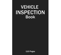 Daily Vehicle Inspection Report Book Canada: Vehicle Inspection Checklist LogBook, Perfect Daily Check Driver Defect Report Book, Hgv Daily Vehicle Check Driver and Defect Book