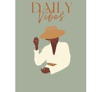 Daily Vibes: A Lined Journal for Motivation and Reflection: Elegant African American Woman with Fedora Hat | Sage Green Matte Cover | 120 Lined Pages | 8.5x11 Writing Notebook