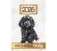 Daily & Weekly Diary 2026: Black Cockapoo Week To View Cocker Spaniel Poodle Cross Breed Schedule Organiser & Monthly Planner, Pawsome For Dog Lovers & Pet Owners