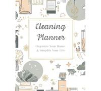 Daily Weekly Monthly Cleaning Schedule & Home Management Organizer: House Cleaning Planner with Chore Checklists, Deep Cleaning Tracker, Cleaning Routines, Tasks, Notes & Home Organization Workbook