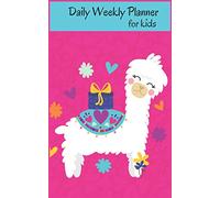 Daily Weekly Planner For Kids: Cute llama Undated Weekly Planner Activity Plan Pocket Size Writing Journal Notebook and To Do List Calendar Organizer ... Weekly Planner Calendar Organizer For Child)