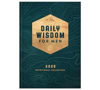 Daily Wisdom for Men 2025 Devotional Collection (Daily Wisdom - Annual Edition)