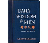 Daily Wisdom for Men: A 365-Day Devotional