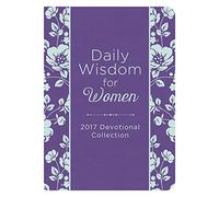 Daily Wisdom for Women 2017 Devotional Collection