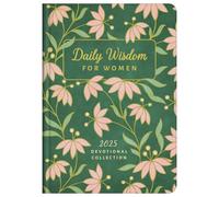 Daily Wisdom for Women 2025 Devotional Collection (Daily Wisdom - Annual Edition)
