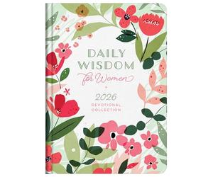 Daily Wisdom for Women 2026 Devotional Collection (Daily Wisdom - Annual Edition)