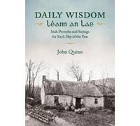 Daily Wisdom · Léann an Lae: Irish Proverbs and Sayings for Each Day of the Year