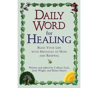 Daily Word for Healing: Blessing Your Life with Messages of Hope and Renewal