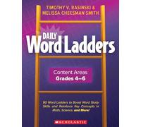 Daily Word Ladders Content Areas, Grades 4-6