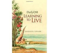DailyOM: Learning to Live