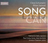 Dain/Freeman/Jones - Clara Schumann, Rhian Samuel: SONG LIED CÂN