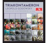Dainius Vaicekonis - Godowsky: "Triakontameron" Suite