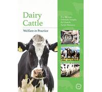 Dairy Cattle Welfare in Practice