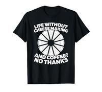 Dairy Cooking Milk - Artisan Cheese Making T-Shirt