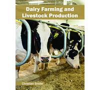 Dairy Farming and Livestock Production