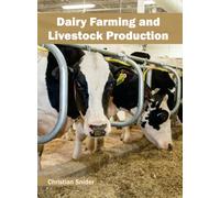 Dairy Farming and Livestock Production