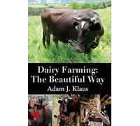 Dairy Farming: The Beautiful Way