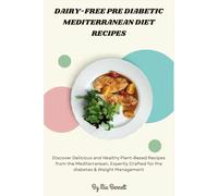Dairy-Free Pre Diabetic Mediterranean Diet Recipes