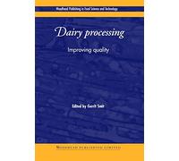 Dairy Processing: Improving Quality (Woodhead Publishing Series in Food Science, Technology and Nutrition)