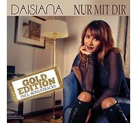 Daisiana - Nur Mit Dir (Gold Edition)
