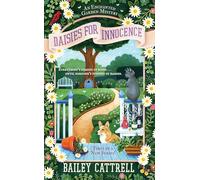 Daisies For Innocence: 1 (Enchanted Garden Mystery)