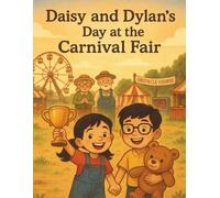 Daisy and Dylan's Day at the Carnival Fair