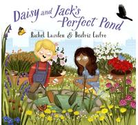 Daisy and Jack's Perfect Pond