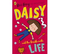 Daisy and the Trouble with Life