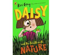 Daisy and the Trouble with Nature