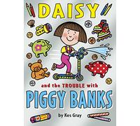 Daisy and the Trouble with Piggy Banks (Daisy Fiction)