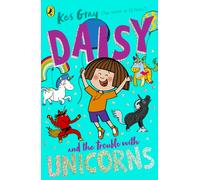 Daisy and the Trouble With Unicorns