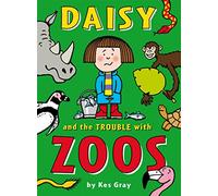 Daisy and the Trouble with Zoos (Daisy Fiction)