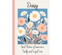 Daisy - April's Birth Month Flower Gratitude Journal: Quick prompts, coloring pages & reflection for self-care and creativity