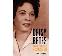 Daisy Bates: Civil Rights Crusader from Arkansas (Margaret Walker Alexander African American Studies)