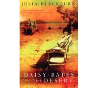 Daisy Bates in the Desert