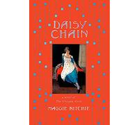 Daisy Chain: a novel of The Glasgow Girls