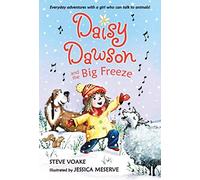 [Daisy Dawson and the Big Freeze (Daisy Dawson (Quality))] [By: Voake, Steve] [November, 2011]