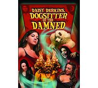 Daisy Derkins: Dog Sitter of the Damned!
